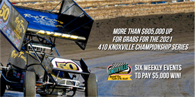 More than $605,000 Available in Total Purse for the Knoxville Raceway 410 Championship Series in 2021