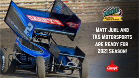 Matt Juhl and TKS Motorsports are Ready for the 2021 Season!